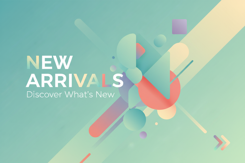 New Arrivals