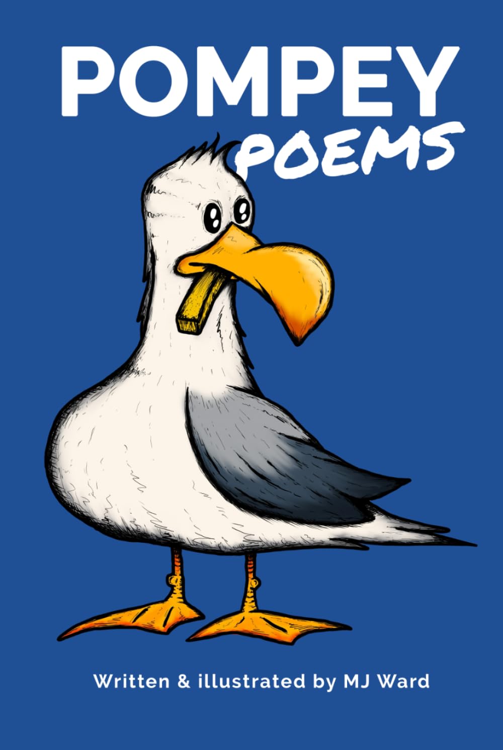 Pompey Poems by Mr Michael Jon Ward